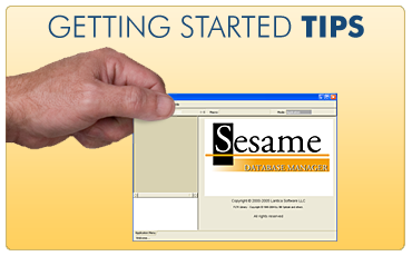 Tips to help you Get Started with Sesame Database Manager